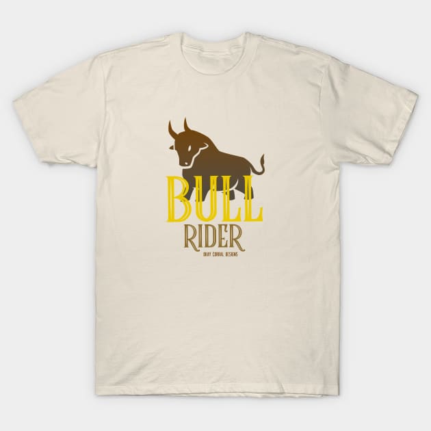 Bull Rider One T-Shirt by Preston James Designs